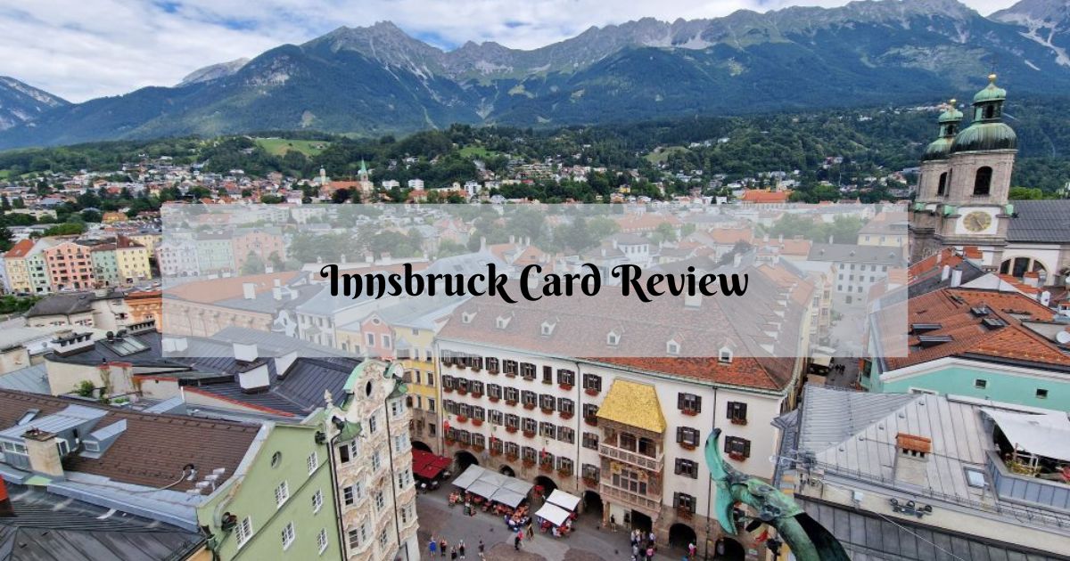 Innsbruck Card Evaluate – Is It Price It?